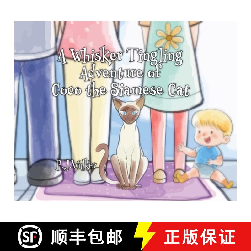 【3-4周达】A Whisker Tingling Adventure of Coco the Siamese Cat [9798822953482]