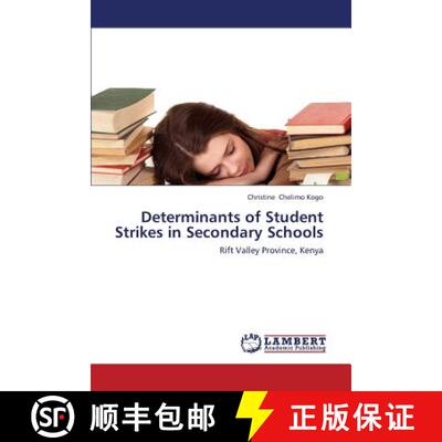 预订 Determinants of Student Strikes in Secondary Schools [9783659421334]
