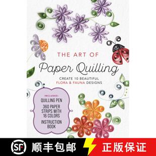 Create Fauna Beautiful Quilling 9780785843405 Includes Quillin... Art Paper Kit and Flora Designs 4周达