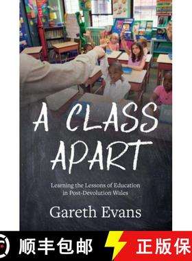 【3-4周达】Class Apart PB : Learning the Lessons of Education in Post-Devolution Wales [9781860571237]