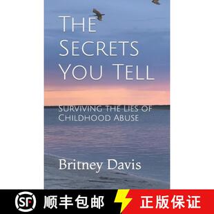 The 9798985747812 Abuse the 4周达 Lies You Secrets Childhood Tell Surviving