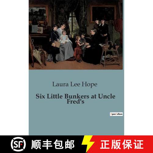 【3-4周达】Six Little Bunkers at Uncle Fred's: Adventures of the Bunker Family at Three Star Ranch [9791041826865]