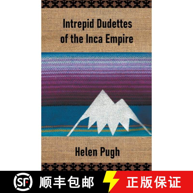 预订 Intrepid Dudettes of the Inca Empire [9798201548223]