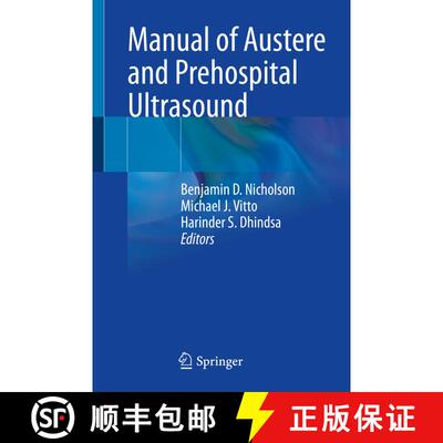 【3-4周达】Manual of Austere and Prehospital Ultrasound [9783030642860]
