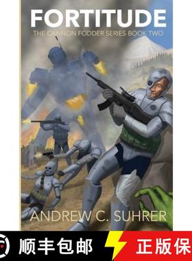 【3-4周达】Fortitude (The Cannon Fodder Series Book 2) [9780578414294]