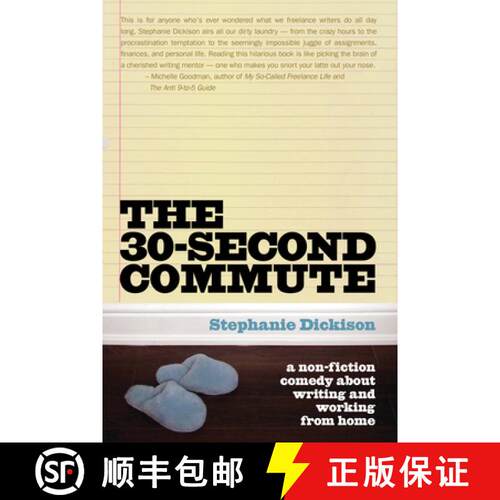【3-4周达】The 30-Second Commute: A Non-Fiction Comedy about Writing and Working From Home (No Edition) [9781550228373]