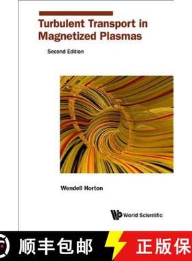【3-4周达】Turbulent Transport in Magnetized Plasmas (Second Edition) [9789813225886]