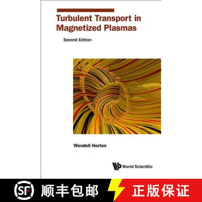 【3-4周达】Turbulent Transport in Magnetized Plasmas (Second Edition) [9789813225886]