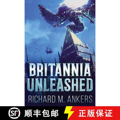 【3-4周达】Britannia Unleashed [9784824143815]