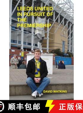 【3-4周达】Leeds United - In Pursuit of the Premiership [9781849141284]