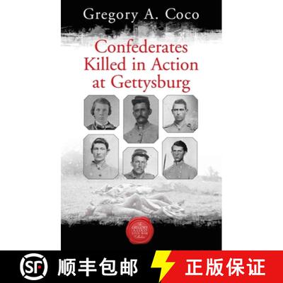 预订 Confederates Killed in Action at Gettysburg [9781611216530]