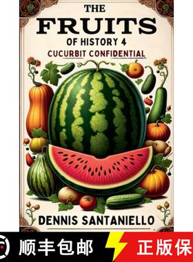 【3-4周达】The Fruits of History 4: Cucurbit Confidential [9798224771035]