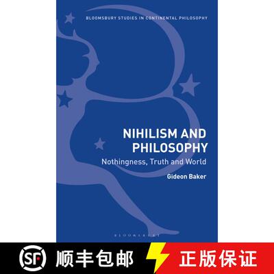 【3-4周达】Nihilism and Philosophy: Nothingness, Truth and World [9781350035188]