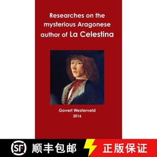 Aragonese the author Celestina Researches 3周达 9781326813314 mysterious