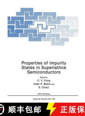 【3-4周达】Properties of Impurity States in Superlattice Semiconductors [9781468455557]