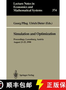 【3-4周达】Simulation and Optimization: Proceedings of the International Workshop on Computationally ... [9783540549802]