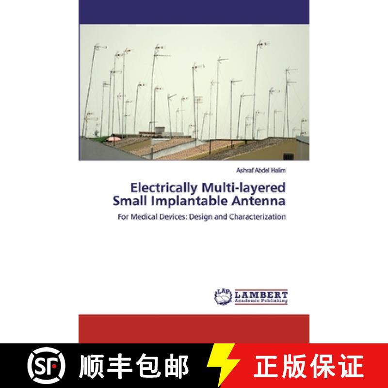 预订 Electrically Multi-layered Small Implantable Antenna [9786200211378]