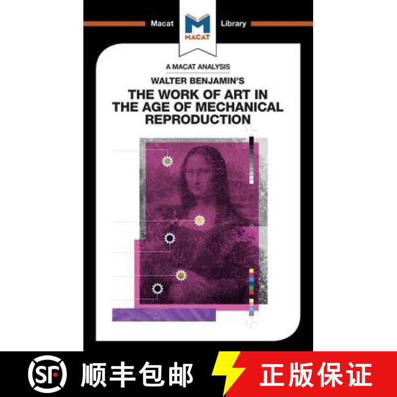 【3-4周达】An Analysis of Walter Benjamin's The Work of Art in the Age of Mechanical Reproduction [9781912284757]