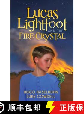 【3-4周达】Lucas Lightfoot and the Fire Crystal [9781630477837]