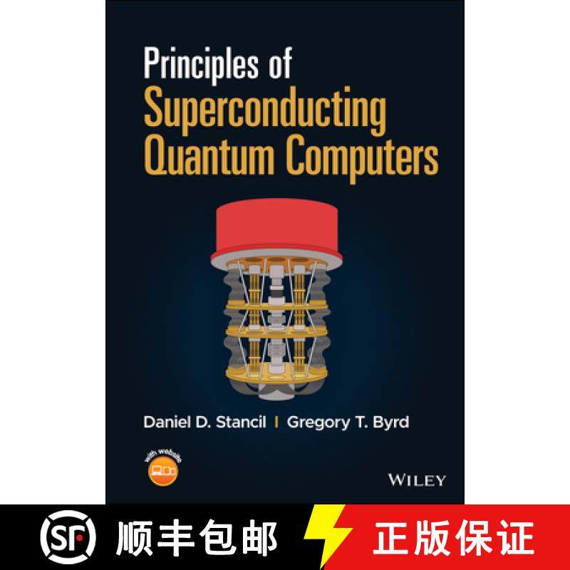【3-4周达】Principles Of Superconducting Quantum Computers [Wiley电子电气工程] [9781119750727]