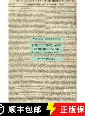 【3-4周达】The Evening and Morning Star Volume 1, Numbers 9 & 10: Mormon History Series [9781631185519]
