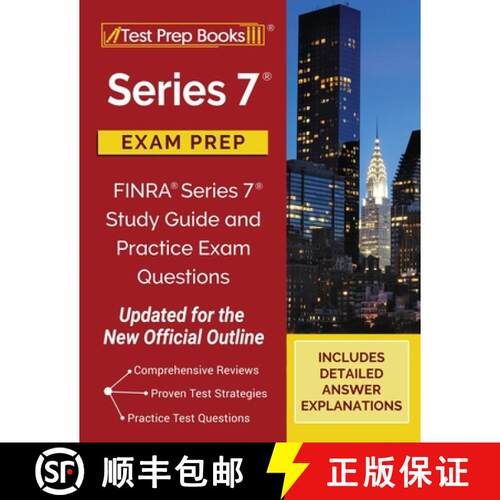 【3-4周达】Series 7 Exam Prep: FINRA Series 7 Study Guide and Practice Exam Questions [Updated for th... [9781628458978]