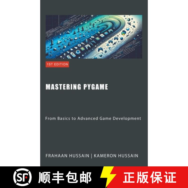 【3-4周达】Mastering Pygame: From Basics to Advanced Game Development [9798223060185]