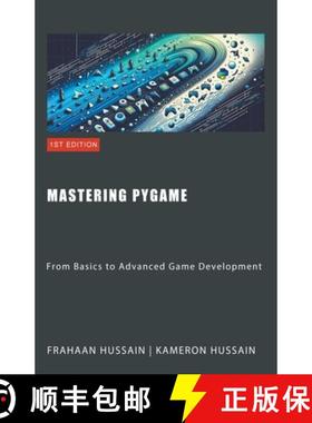 【3-4周达】Mastering Pygame: From Basics to Advanced Game Development [9798223060185]