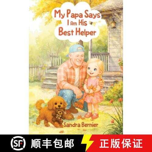【3-4周达】My Papa Says I am His Best Helper [9798295482472]