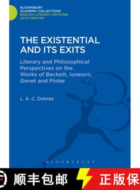 【3-4周达】精装 The Existential and its Exits: Literary and Philosophical Perspectives on the Works o... [9781472507778]