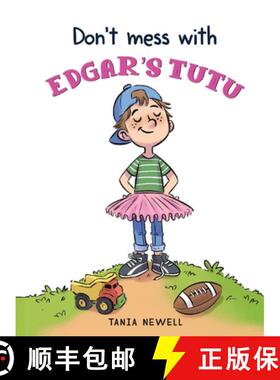 【3-4周达】Don't Mess with Edgar's Tutu [9781777338220]