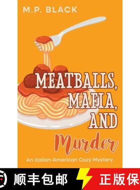 预订 Meatballs, Mafia, and Murder [9788794457095]