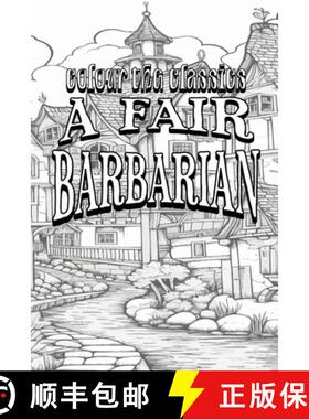预订 Frances Hodgson Burnett's A Fair Barbarian [Premium Deluxe Exclusive Edition - Enhance a Beloved... [9798869332165]