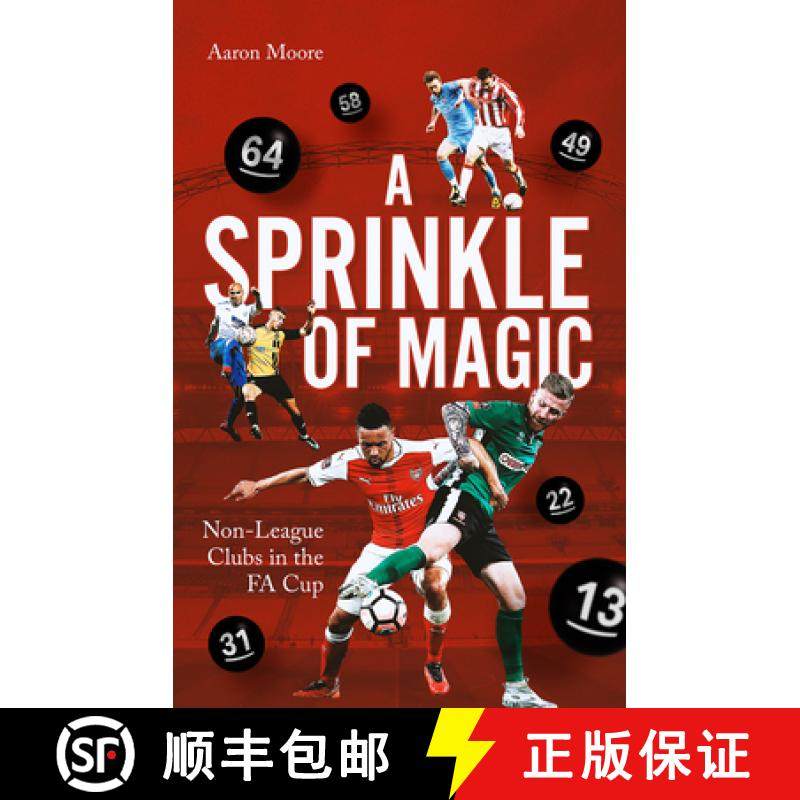 【3-4周达】A Sprinkle of Magic: Non-League Clubs in the Fa Cup [9781801504591]