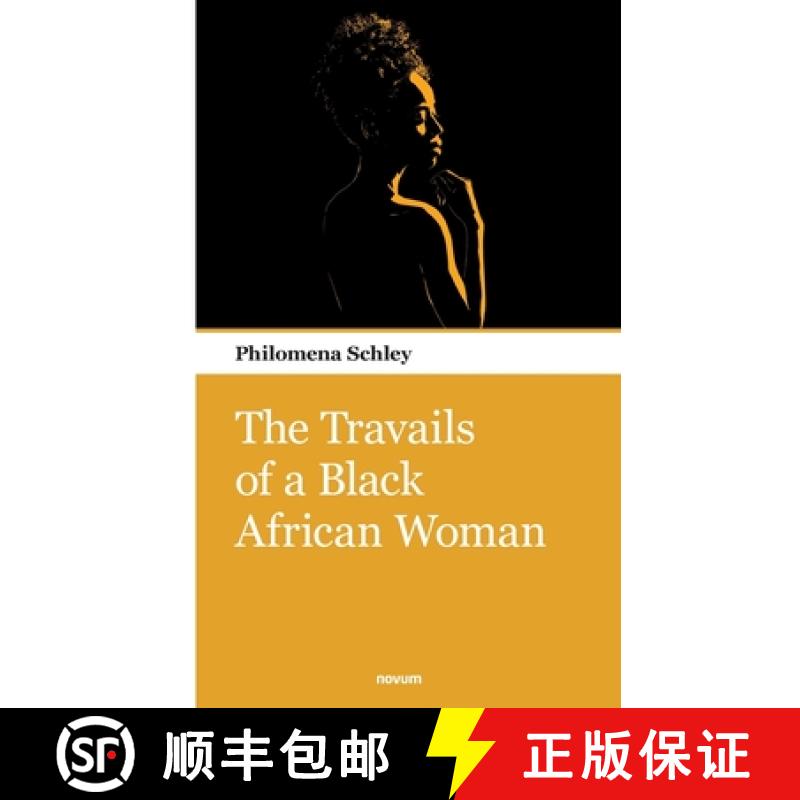 【2-3周达】The Travails of a Black African Woman [9783903468016]