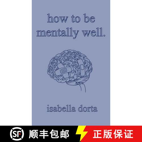 【3-4周达】how to be mentally well: a guide on self-love and healing by isabella dorta [9781739178918]