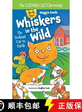 【3-4周达】Whiskers in the Wild: The Luckiest Cat on Earth(The Clever Cat Chronicles) [9798986487267]