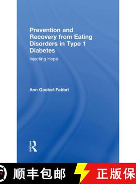 【3-4周达】Prevention and Recovery from Eating Disorders in Type 1 Diabetes: Injecting Hope [9781138890619]