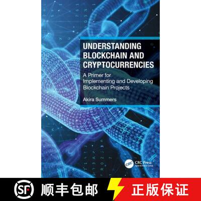 【3-4周达】Understanding Blockchain and Cryptocurrencies: A Primer for Implementing and Developing Bl... [9781032034072]