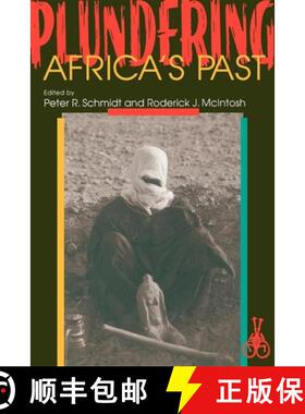 【3-4周达】Plundering Africa's Past [9780253210548]