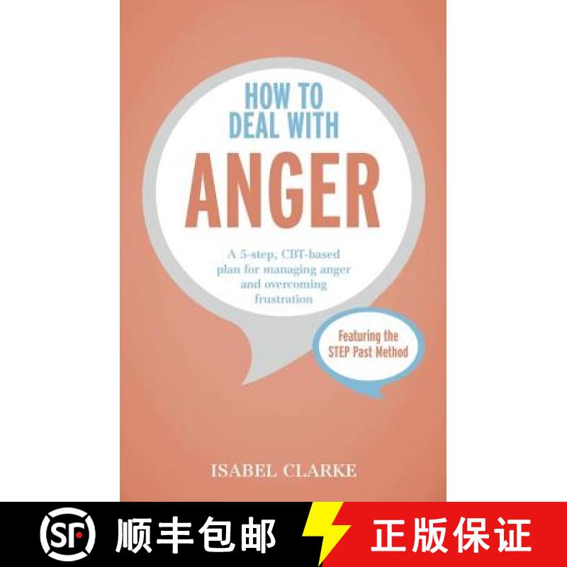【3-4周达】How to Deal with Anger: A 5-step, CBT-based plan for managing anger and overcoming frustra... [9781473616714]