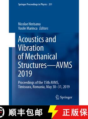 【3-4周达】Acoustics and Vibration of Mechanical Structures-AVMS 2019 : Proceedings of the 15th AVMS,... [9783030541354]