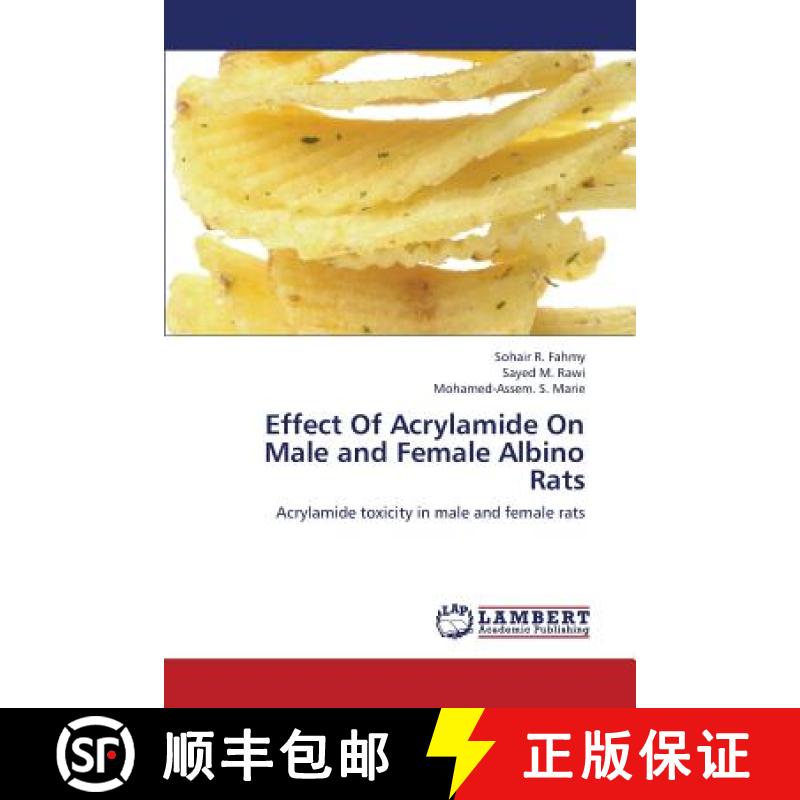 预订 Effect of Acrylamide on Male and Female Albino Rats [9783659394607]