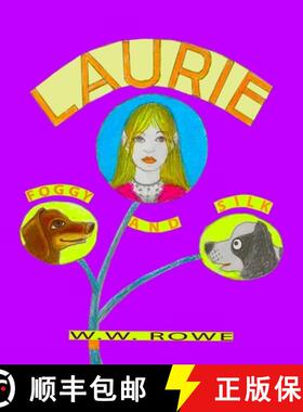 预订 Laurie, Foggy, and Silk [9780359720613]