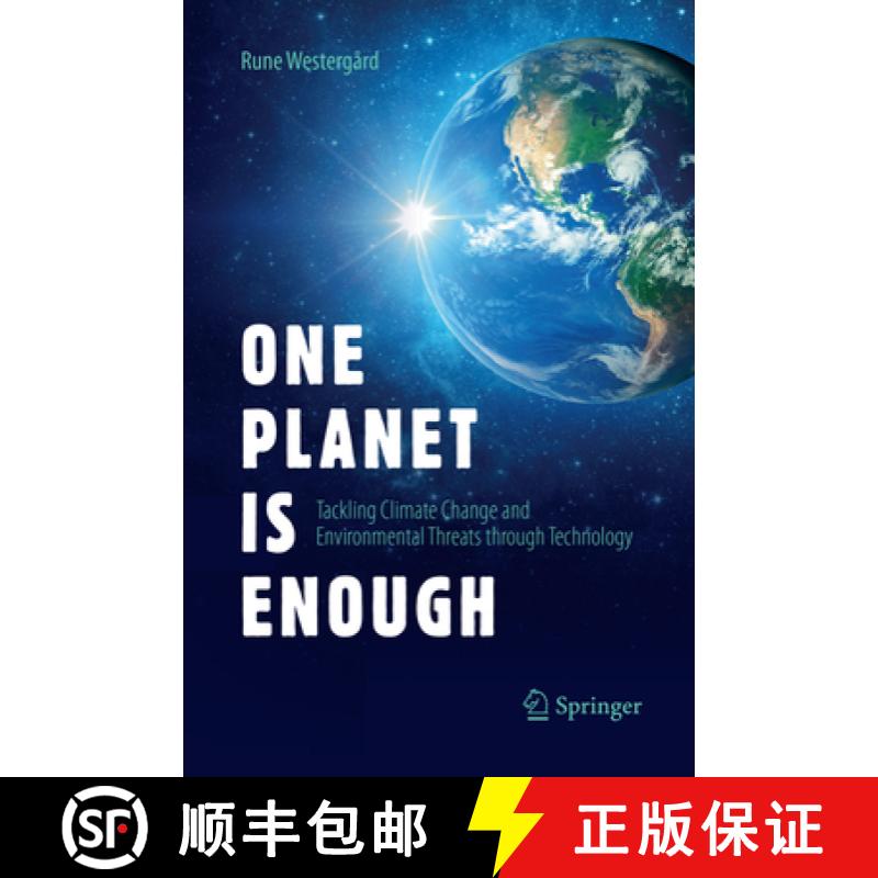 【3-4周达】One Planet Is Enough : Tackling Climate Change and Environmental Threats through Technology [9783319869582]