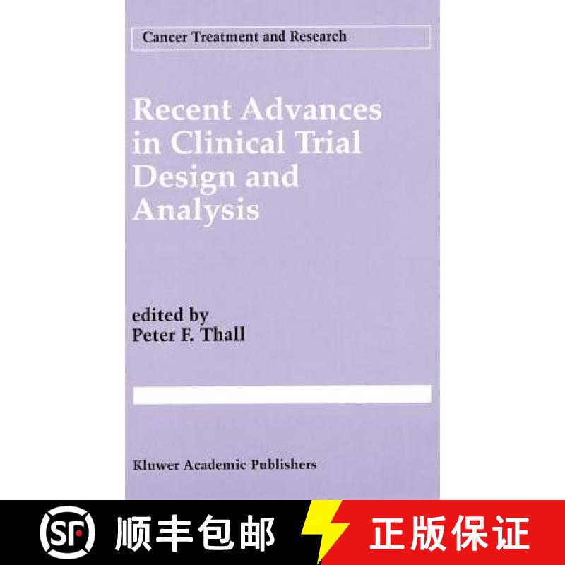 【3-4周达】Recent Advances in Clinical Trial Design and Analysis [9780792332350]