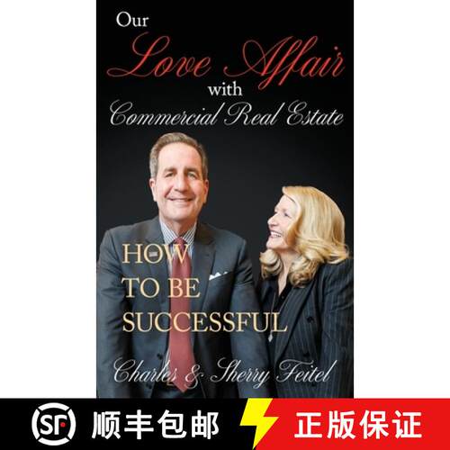 【3-4周达】Our Love Affair With Commercial Real Estate: How to Be Successful [9798891326347]