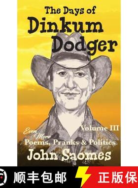 预订 The Days of Dinkum Dodger (Volume 3) [9780994291080]