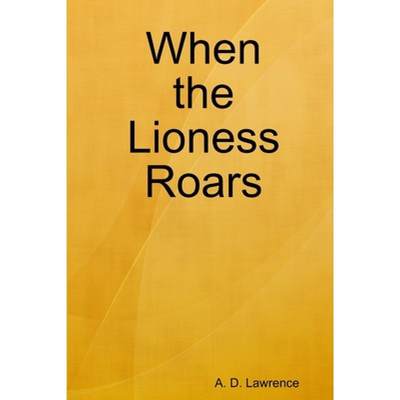 【4周达】When the Lioness Roars [9781105840609]