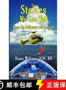 【3-4周达】The Stories We Can Tell: From the Infirmary and Beyond: From the Infirmary and Beyond [9781387475285]